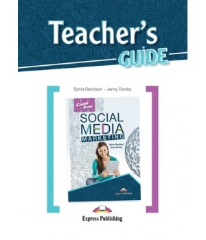 Книга для вчителя Career Paths: Social Media Marketing Teacher's Guide