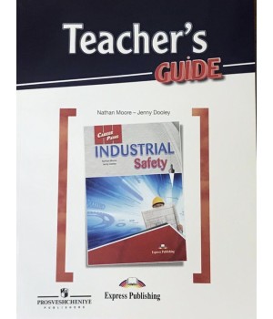Книга для вчителя Career Paths: Industrial Safety Teacher's Guide