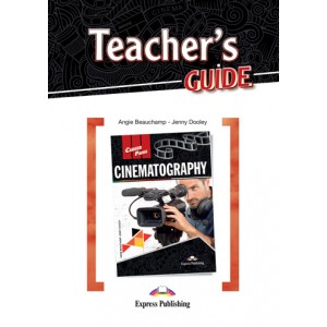 Книга для вчителя Career Paths: Cinematography Teacher's Guide