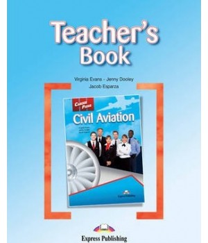 Книга для вчителя Career Paths: Civil Aviation Teacher's Book