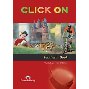 Книга для вчителя Click On 1 Teacher's Book
