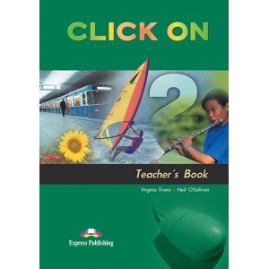 Книга для вчителя Click On 2 Teacher's Book