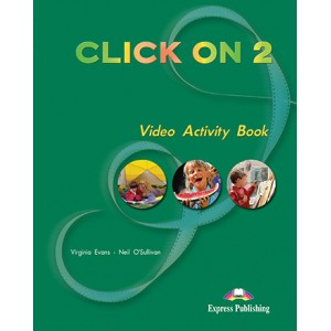 Робочий зошит Click On 2 Video Activity Book