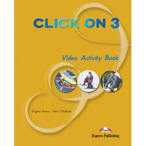 Робочий зошит Click On 3 Video Activity Book