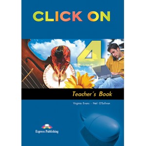 Книга для вчителя Click On 4 Teacher's Book