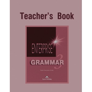 Книга для вчителя Enterprise 3 Grammar Teacher's Book