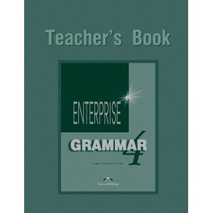 Книга для вчителя Enterprise 4 Grammar Teacher's Book
