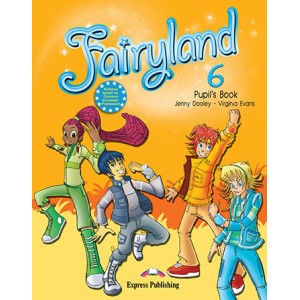 Підручник Fairyland 6 Pupil's Book