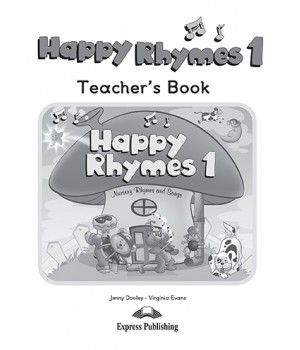 Книга для вчителя Happy Rhymes 1 Teacher's Book