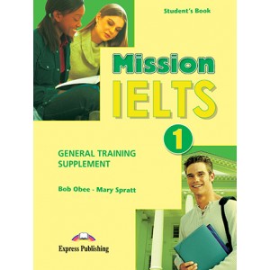 Підручник Mission IELTS 1 General Traning Supplement