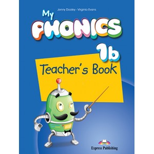 Книга для вчителя My Phonics 1b (The Alphabet N-Z) Teacher's Book