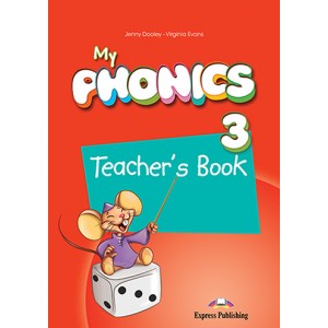 Книга для вчителя My Phonics 3 (Long Vowels) Teacher's Book