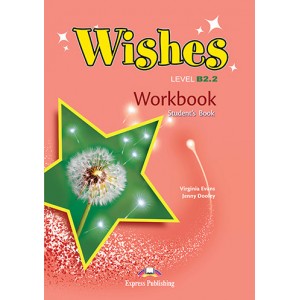 Робочий зошит Wishes B2.2 (for the updated 2015 exam) Workbook