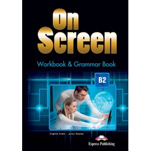 Робочий зошит On Screen B2 Workbook & Grammar Book