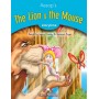 Книга для читання The Lion and the Mouse (Storytime Level 1) Reader with Application