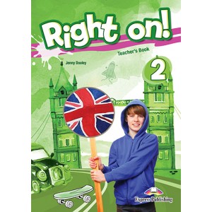 Книга для вчителя Right On! 2 Teacher's Book