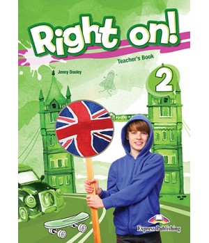Книга для вчителя Right On! 2 Teacher's Book