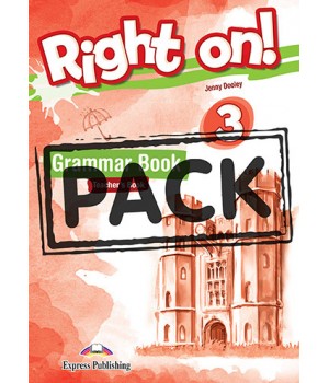 Книга для вчителя Right On! 3 Grammar Teacher's Book