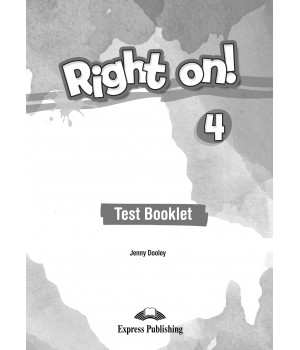 Тести Right On! 4 Test Booklet