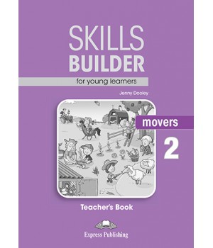 Книга для вчителя Skills Builder Movers 2 Format 2017 Teacher's Book