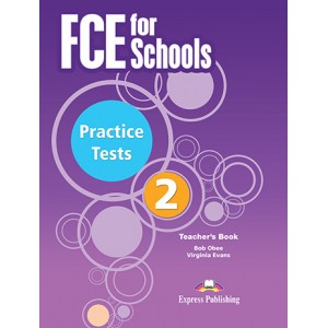 Книга для вчителя FCE for Schools Practice Tests 2 Teacher's Book