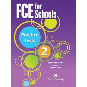 Підручник FCE for Schools Practice Tests 2 Student's Book