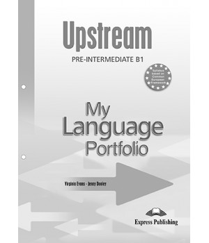 Портфоліо Upstream Pre-Intermediate My language portfolio