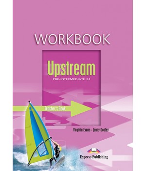 Книга для вчителя Upstream Pre-Intermediate Teacher's Workbook