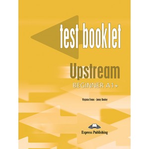 Тести Upstream Beginner Test Booklet