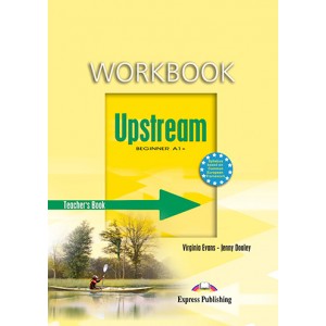 Книга для вчителя Upstream Beginner Teacher's Workbook