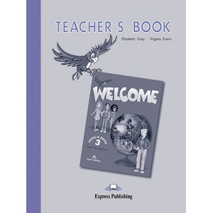 Книга для вчителя Welcome 3 Teacher's Book