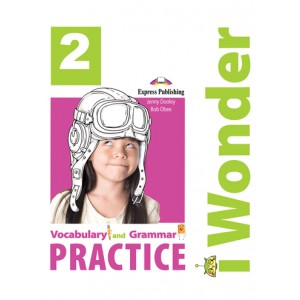 Граматика iWonder 2 Vocabulary and Grammar Practice