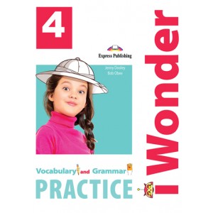 Граматика iWonder 4 Vocabulary and Grammar Practice