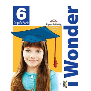Підручник iWonder 6 Pupil's Book