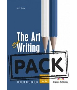 Книга для вчителя The Art of Writing B2 Teacher's Book