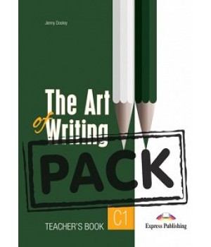 Книга для вчителя The Art of Writing C1 Teacher's Book