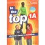 Підручник To the Top 1A Split Edition with Culture Time for Ukraine Student's Book + Workbook with CD-ROM