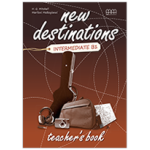 Книга для вчителя New Destinations Intermediate B1 Teacher's Book