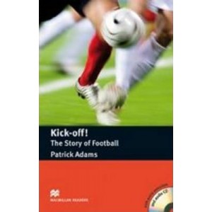 Книга для читання Macmillan Reader Pre-Intermediate Kick Off! The Story Of Football with Audio CD