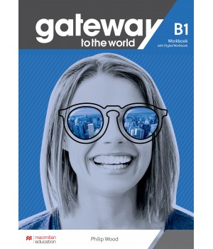 Робочий зошит Gateway to the World B1 Workbook