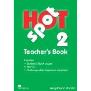 Книга для вчителя Hot Spot 2 Teacher's Book with Test CD