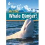 Книга для читання Arctic Whale Danger! (level A2 — 800 headwords) Reader with Multi-ROM