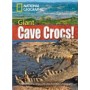 Книга для читання Giant Cave Crocs! (level B2 — 1900 headwords) Reader with Multi-ROM
