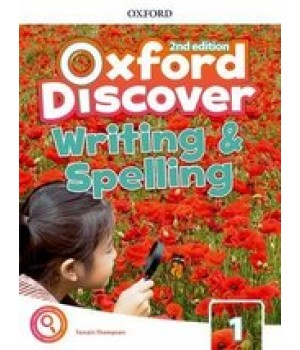 Робочий зошит Oxford Discover (2nd Edition) 1 Writing and Spelling Book