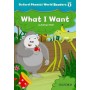Книга для читання Oxford Phonics World 1 Reader: What I want 