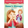 Книга для читання Oxford Phonics World 5 Reader: Dawn's Hiccups 