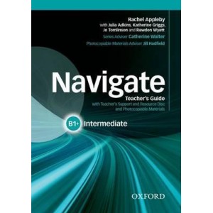 Книга для вчителя Navigate Intermediate (B1+) Teacher's Book with Teacher's Resource Disc