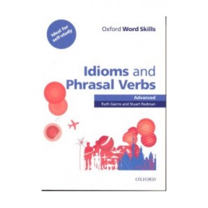 Підручник Oxford Word Skills Idioms And Phrasal Verbs Advanced