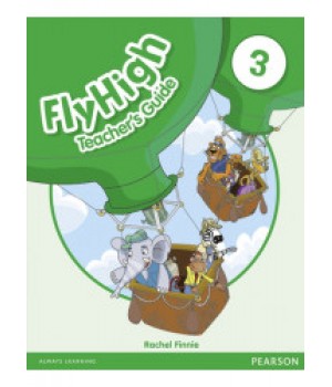 Книга для вчителя Fly High 3 Teacher's Guide
