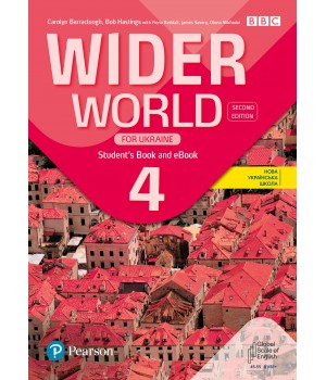 Підручник Wider World Second Edition for Ukraine 4 Student's Book and eBook